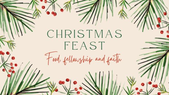 Christmas feast – food, fellowship and faith