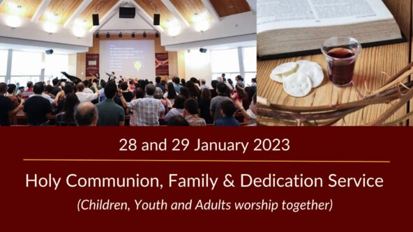 Holy Communion, Family and Dedication Service